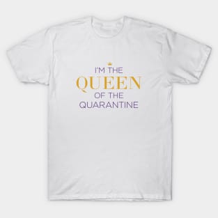 Queen of the Quarantine - Six the Musical T-Shirt